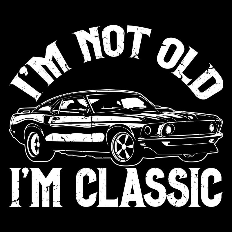 Ich bin nicht alt Ich bin Classic Oldtimer Geburtstagsgeschenk