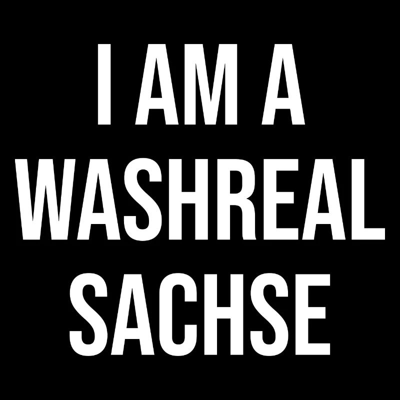 Ich bin ein Waschechter Sachse