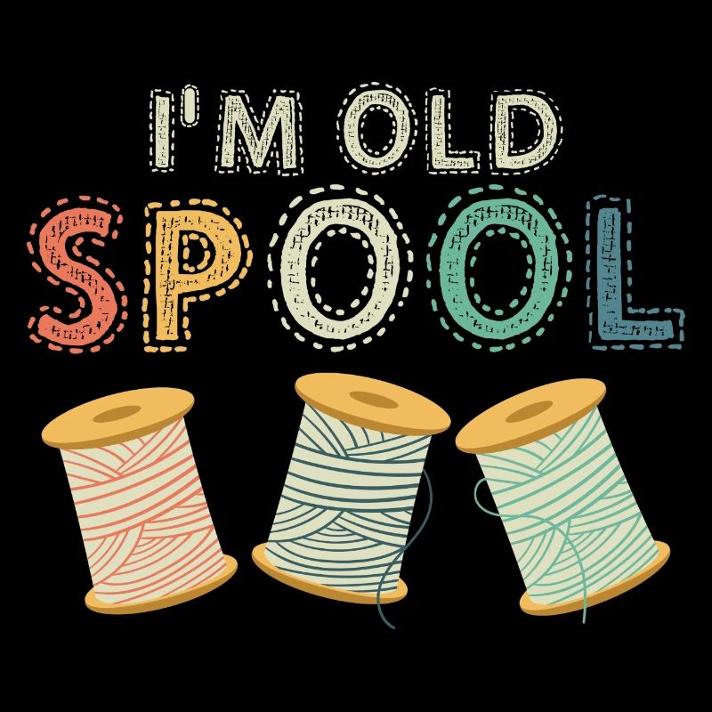 I'm Old Spool Sewing Machine Crafting