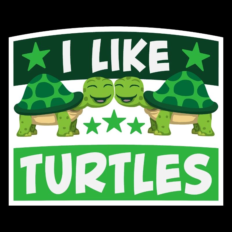 I Like Turtles Cute Tortoise Love Turtle Lover