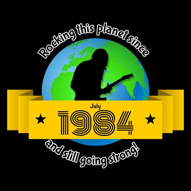 40. Geburtstag Rocking this planet since 07/1984