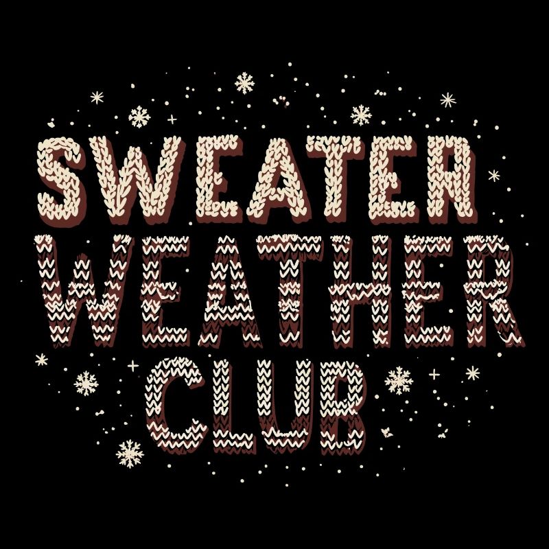 SWEATER WEATHER