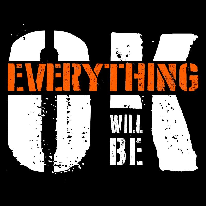 everything will be ok