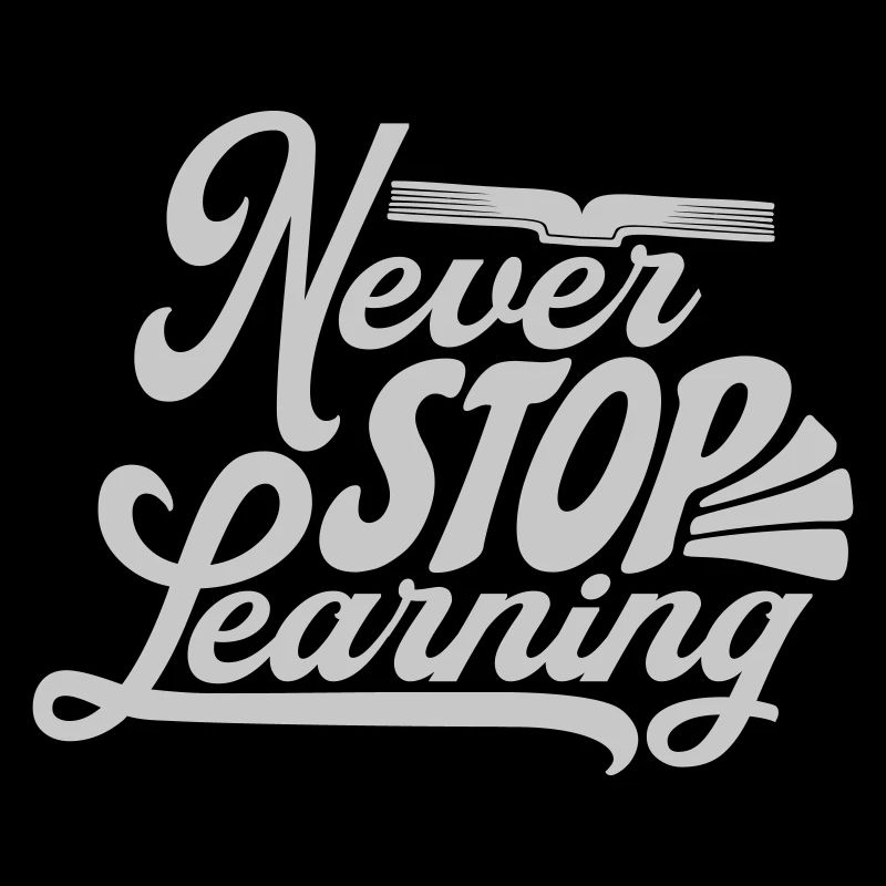 never stop learning quote