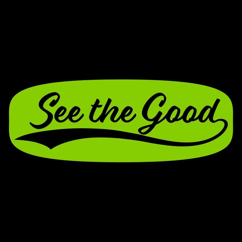 see the good Zitat