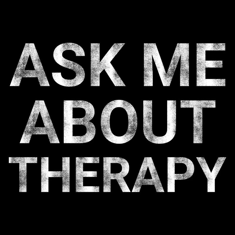 Ask Me About Therapy