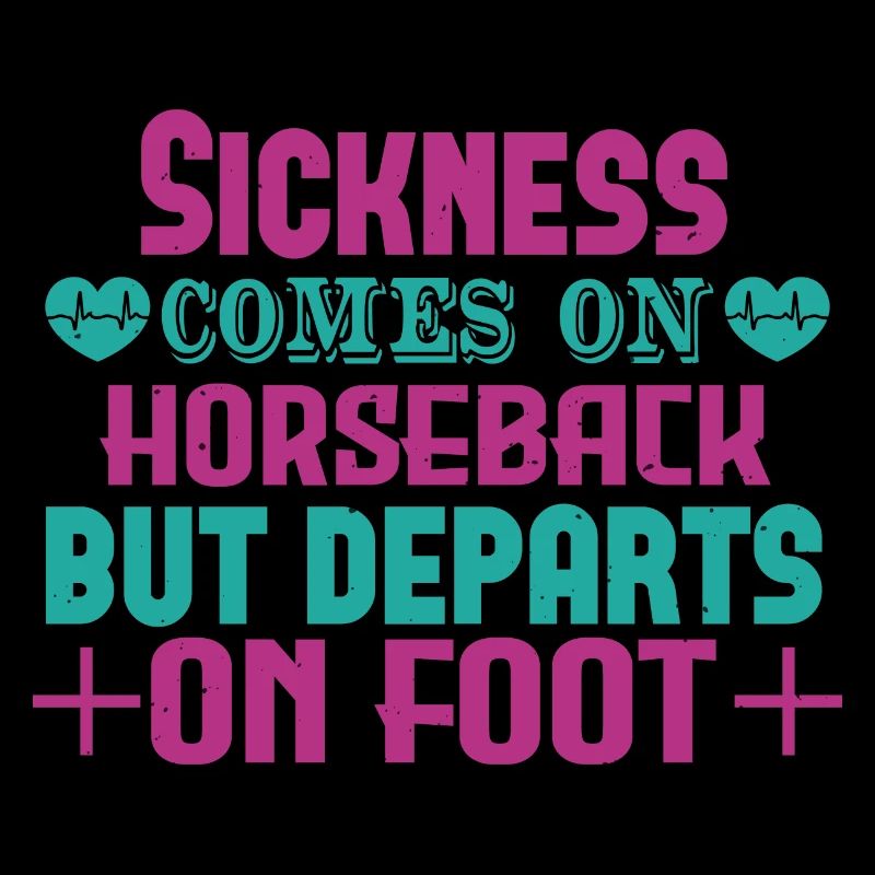 LA MALADIE ARRIVE À CHEVAL MAIS PART À PIED