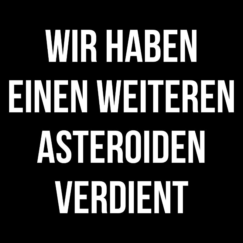 Asteroid Astronomie Spruch