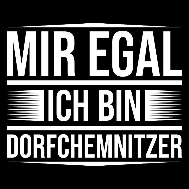 Mir egal Dorfchemnitz