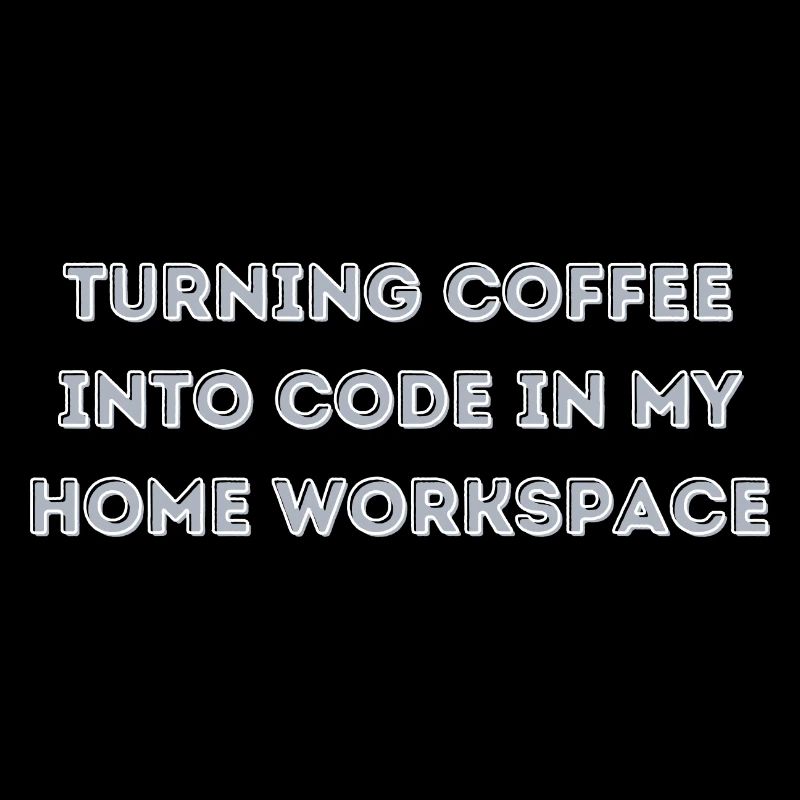 Turning Coffee into Code in my Home Workspace gift