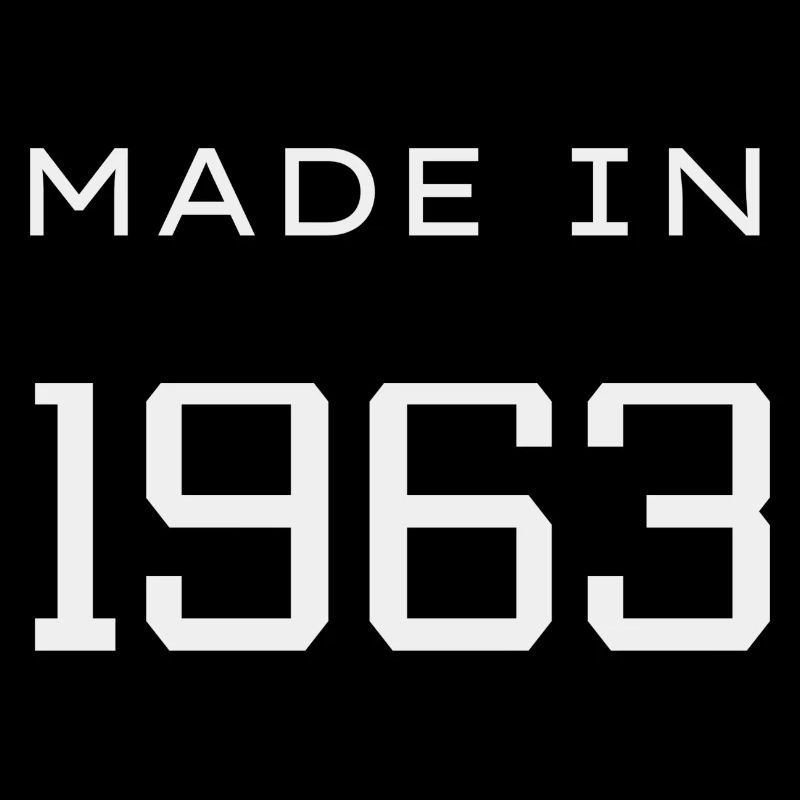 Made in 1963 Year Birthday Day