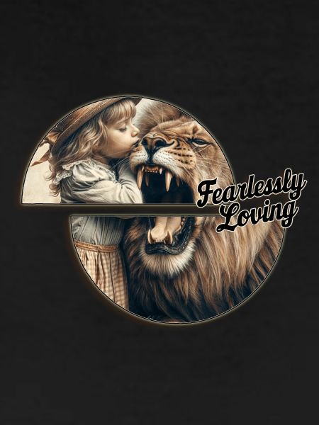 Fearlessly Loving