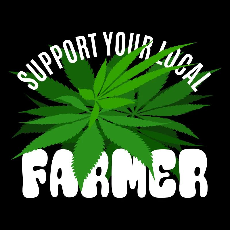 Support your local Farmer - Hanf