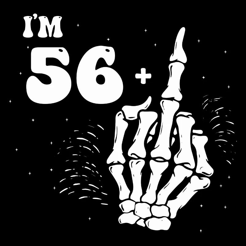 J’ai 56 ans et majeur - 57e anniversaire