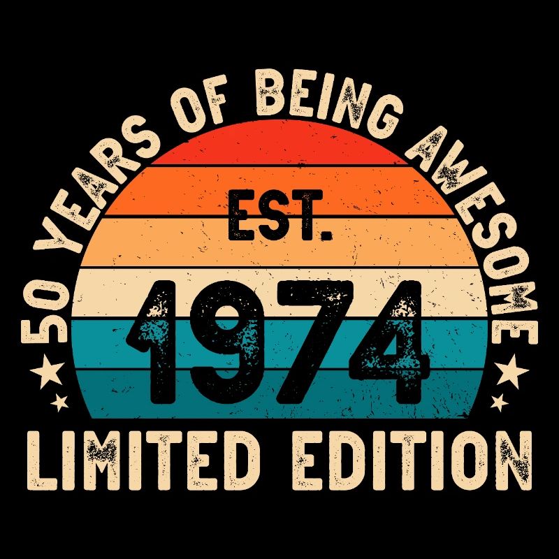 awesome since 1974 50 geb blablablaaa