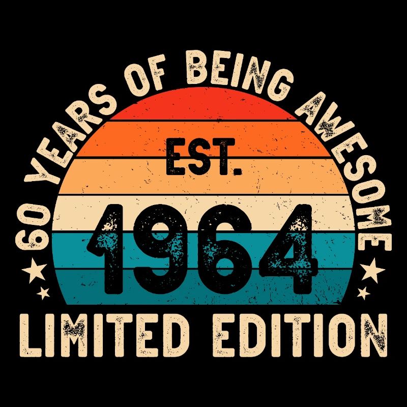 awesome since 1964 60 geb blablablaaa