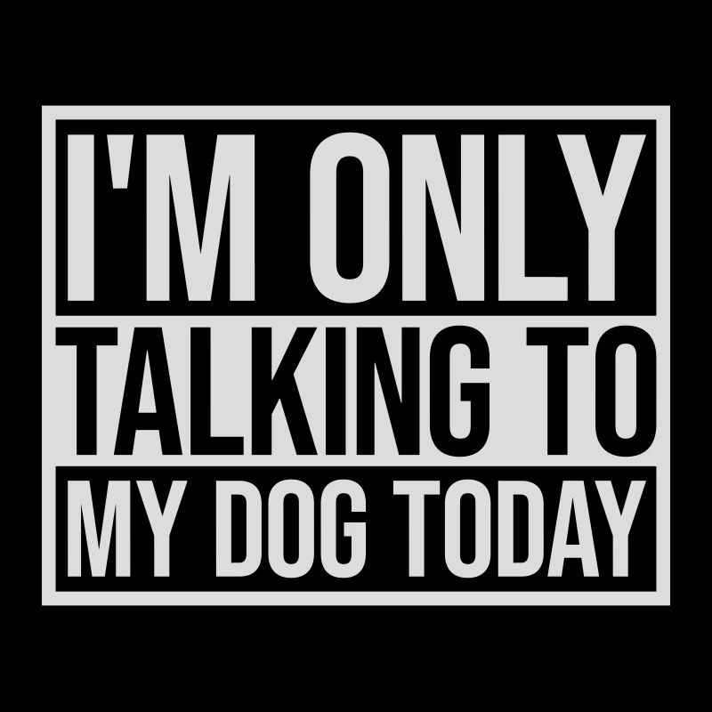 only talking to dog