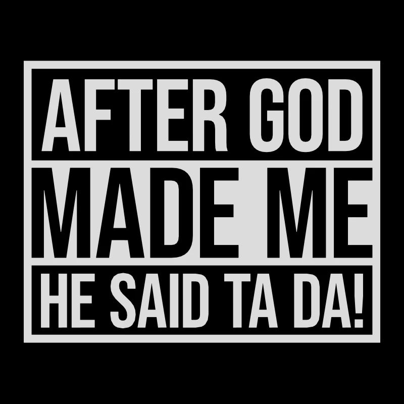 after god made me