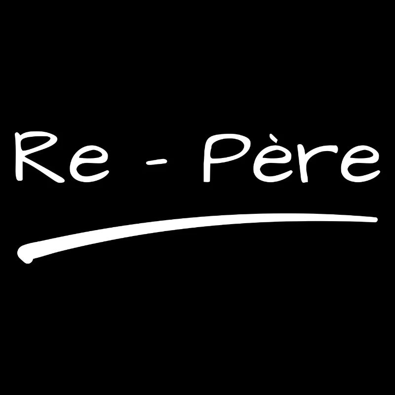 Papa mon re père cadeau original unique fun