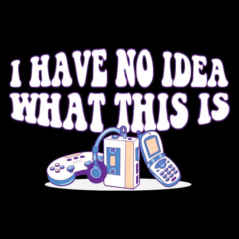 70s 80s 90s I Have No Idea What This Is Mixed