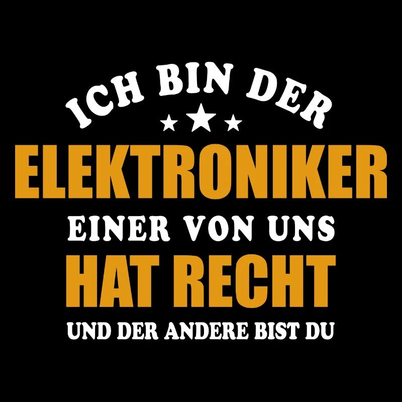 Ich bin der Elektroniker - einer von uns hat Recht