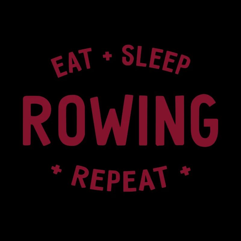 Eat Sleep Rowing Repeat - Rudern - Ruderer