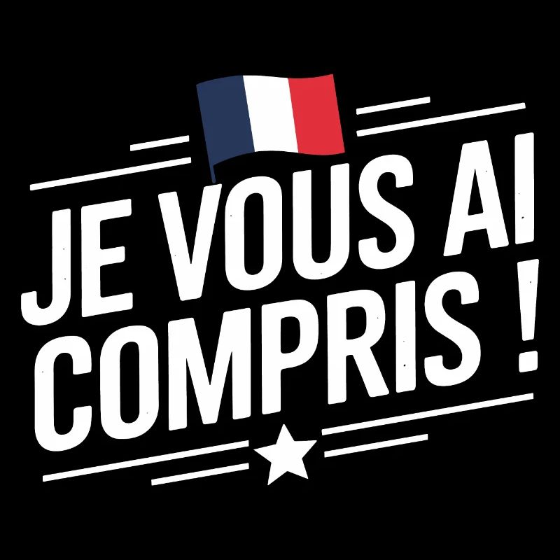 Je vous ai compris