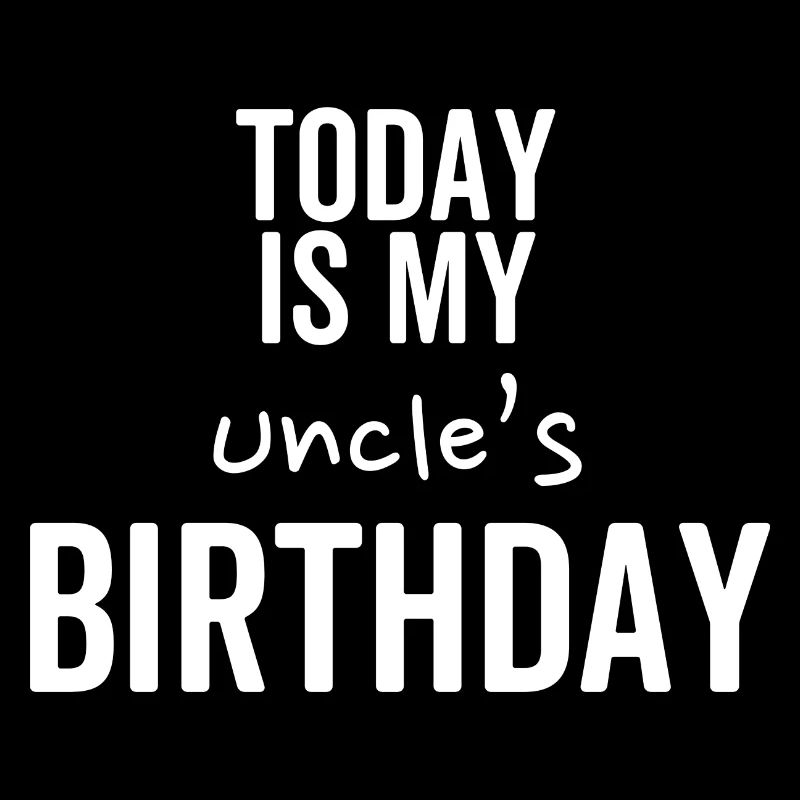 Heute ist der Geburtstag meines Onkels