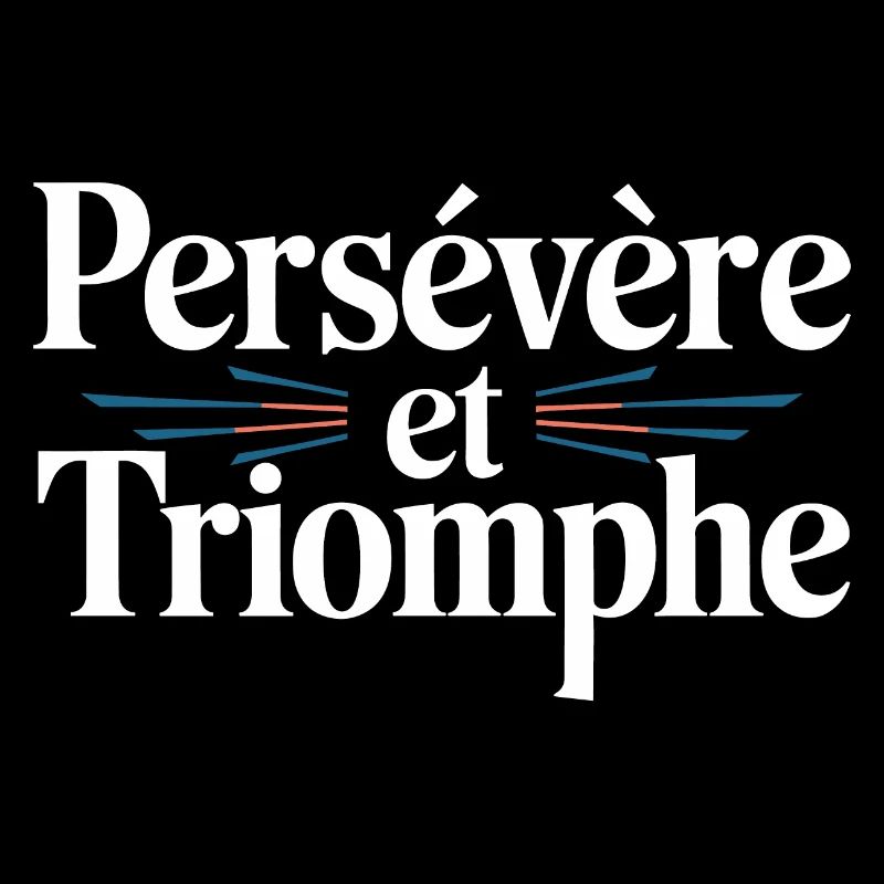 Persévère et triomphe