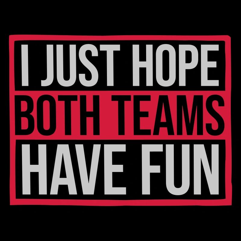 Both Teams Have Fun