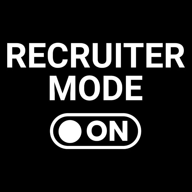 Recruiter Mode ON