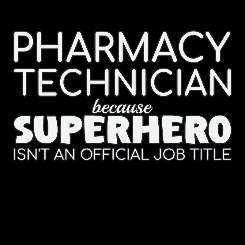 Pharmacy technician Superhero