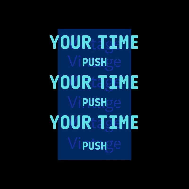 Your time
