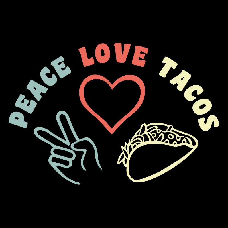 Peace Love Tacos - Cinco de Mayo