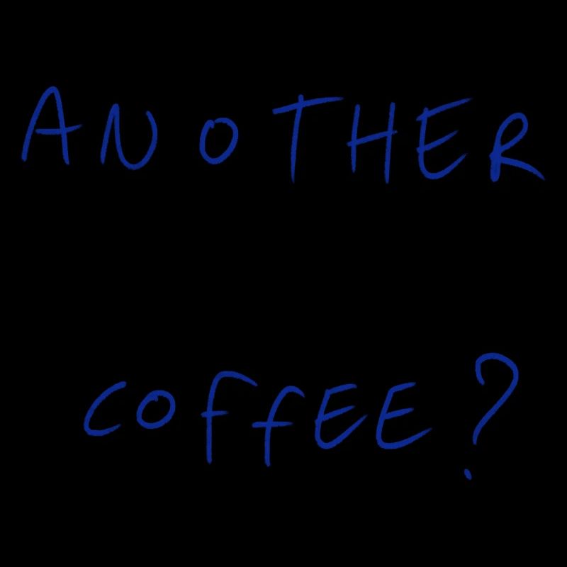 Another Coffee?