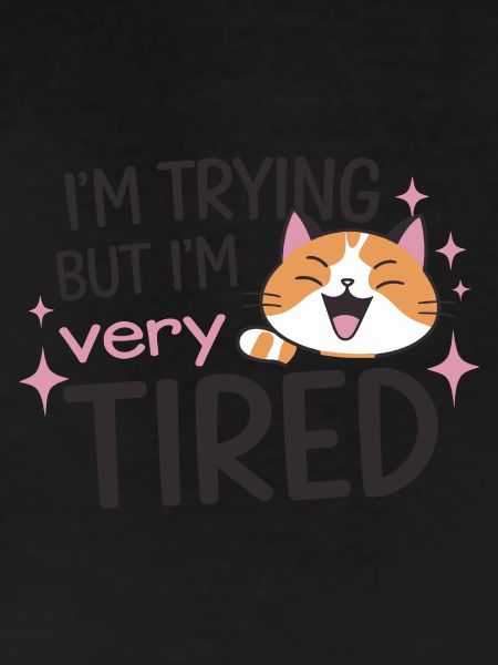 Tired Cat Trying