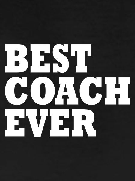 Best coach ever