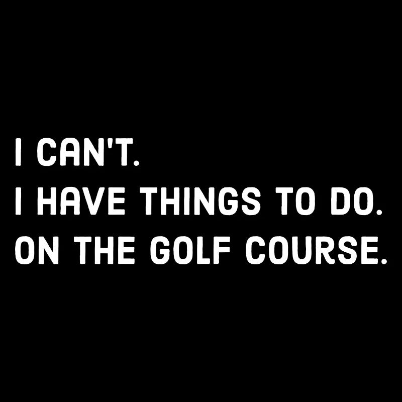 Golf Spruch Hobby