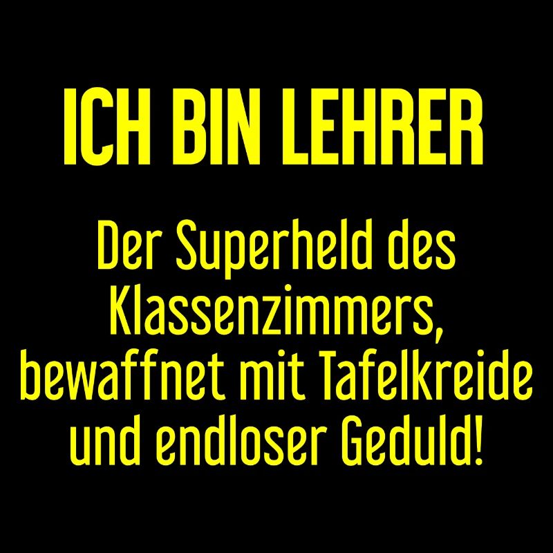 Lehrer - Der Superheld des Klassenzimmers!