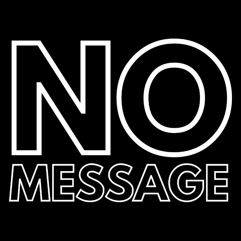 NO MESSAGE