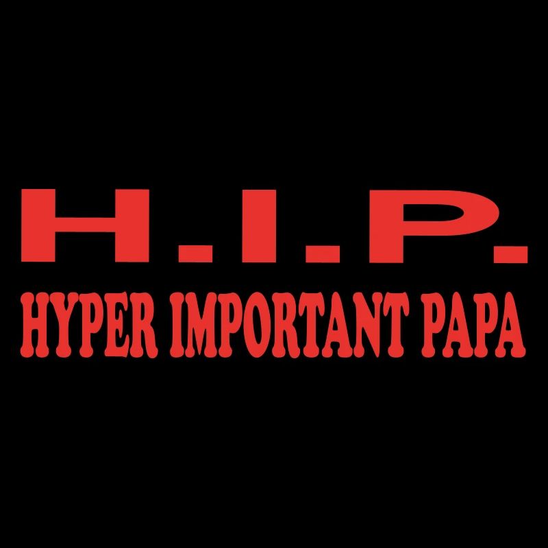 HYPER IMPORTANT PAPA