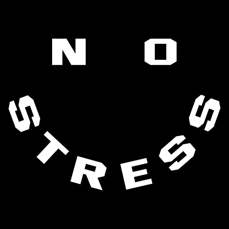 No stress