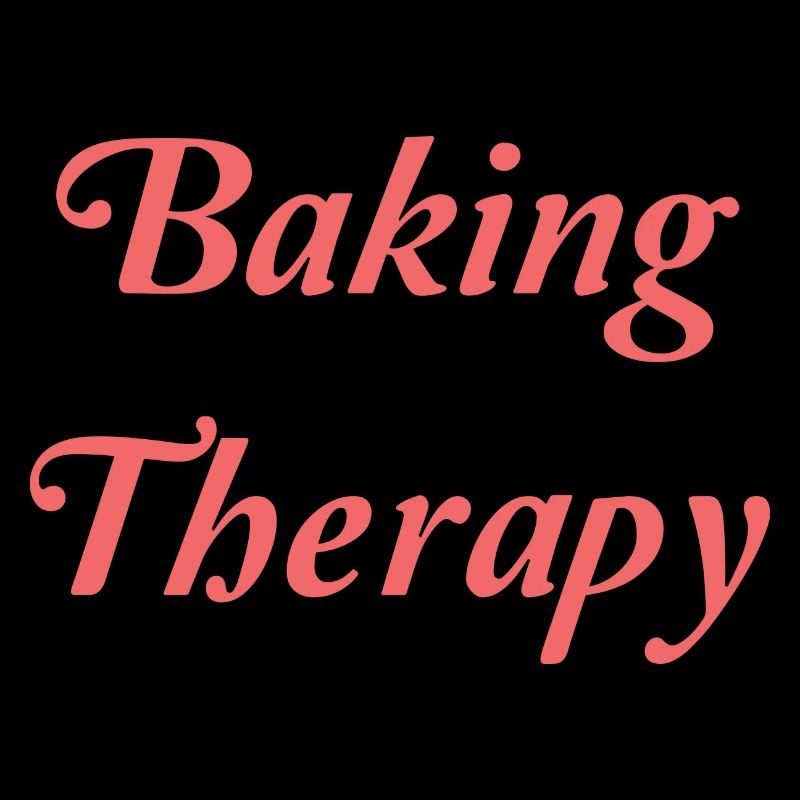 Baking is my therapy