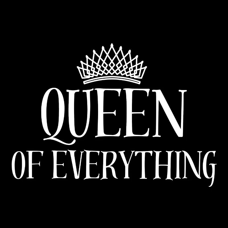 Queen of Everything