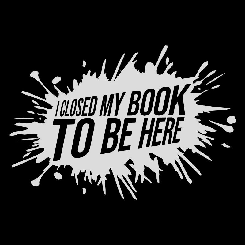 I closed my book