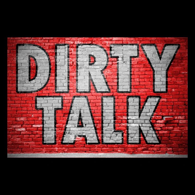 Dirty Talk Graffiti Brick Wall