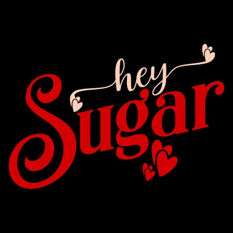 hey sugar Saint-Valentin
