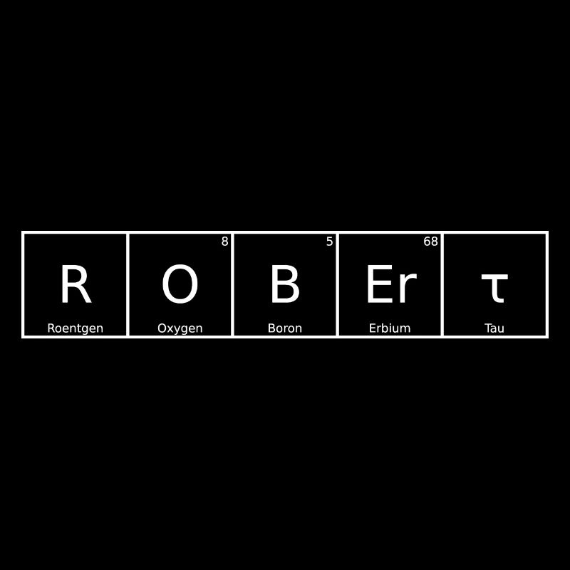 Robert Name First Name Chemistry Periodic Table Elements