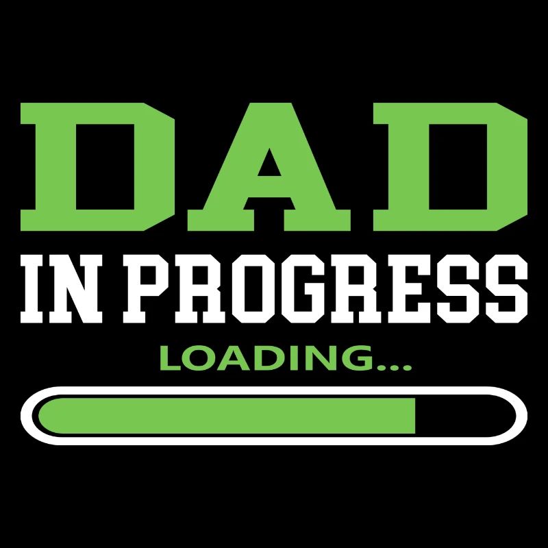 Dad in Progress Sprüche Cooler Spruch