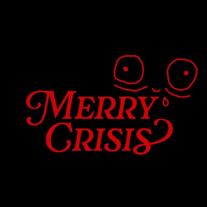 Merry Crisis